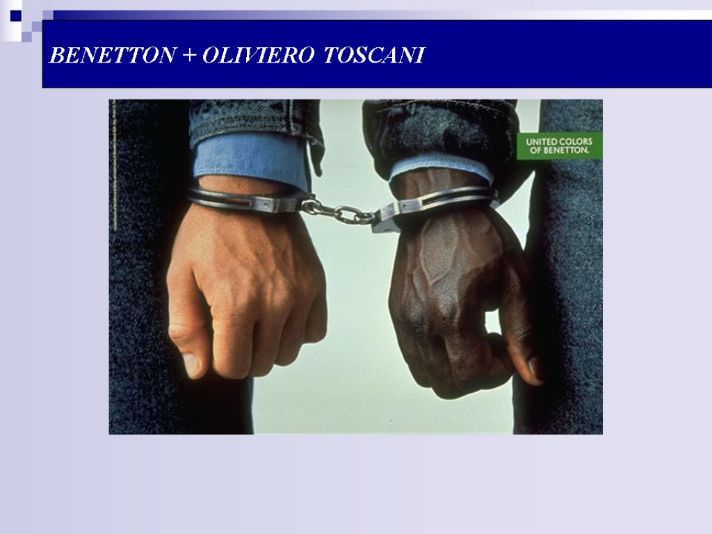 BENETTON + OLIVIERO TOSCANI